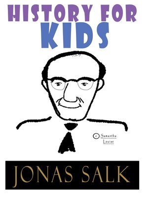 cover image of History For Kids--Jonas Salk